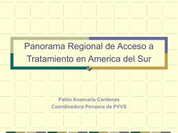 Panorama Regional de Acceso a Tratamiento en America del Sur