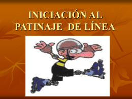 INICIACIÓN AL PATINAJE DE LÍNEA