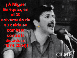 !A Miguel Enríquez, en el 30 aniversario de su caída