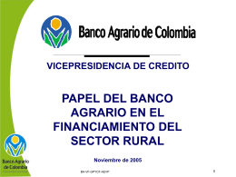 Papel del Banco Agrario en el financiamiento del sector rural