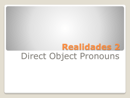 Powerpoint Notes on Direct Object Pronouns