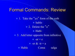 Formal Commands: Review