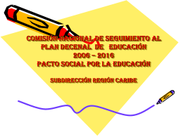 Informe Región Caribe - Plan Nacional Decenal de Educación 2006