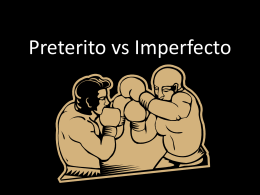 Preterito vs Imperfecto
