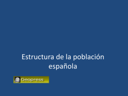 ESTRUCTURA POBLACION ESPAÑOLA I ( ppt )