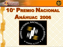 10° PREMIO NACIONAL ANÁHUAC 2006