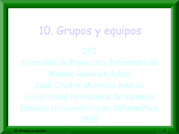 10. Grupos y equipos. - Universidad Politécnica de Valencia