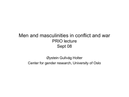 Men and masculinities in conflict and war