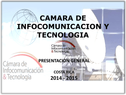 Presentación General de la Cámara de Infocomunicación y