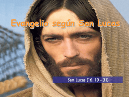 XXVI Domingo del Tiempo Ordinario, Ciclo C. San Lucas 16, 19-31