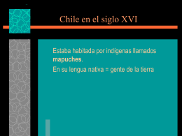Chile en el siglo XVI - Immaculateheartacademy.org