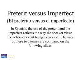 Preterit versus imperfect