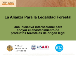 Sector público-privado: La Alianza para la Legalidad Forestal