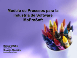 H. Oktaba, C. Alquicira, "MoProSoft y su origen", 2005