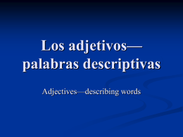 Los adjetivos—palabras descriptivas