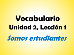 Vocabulario Unidad 2, Lección 1