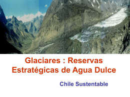Glaciares Reservas Estrategicas de Agua Dulce