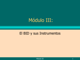 Módulo III: El BID y sus Instrumentos