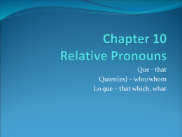 Chapter 10 - Relative Pronouns