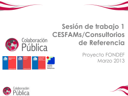 Sesión de trabajo 1 CESFAMs/Consultorios de Referencia