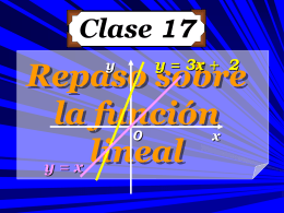 Clase 17: Repaso sobre la Función Lineal