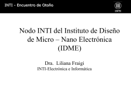 Nodo INTI del Instituto de Diseño de Micro – Nano Electrónica (IDME)