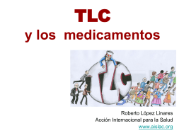 TLC y los medicamentos