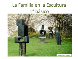 La Familia en la Escultura 1° básico