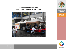 Campaña realizada en : FACULTAD DE ODONTOLOGIA