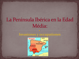 La Peninsula Ibérica en la Edad Média: - E