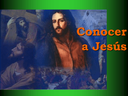 8.- Conocer a Jesús
