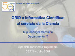 where the Web was born GRID e Informática Científica