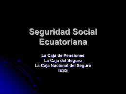 Ecuador: Seguridad Social Ecuatoriana