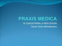 PRAXIS MEDICA - Hospital El Cruce
