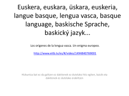 Euskera, euskara, üskara, euskeria, langue basque, lengua