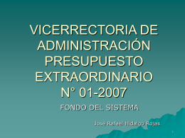 FONDO DEL SISTEMA 2007 RECURSOS DEL ITCR