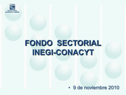 Fondo Sectorial CONACYT-INEGI Alberto Ortega y Venzor