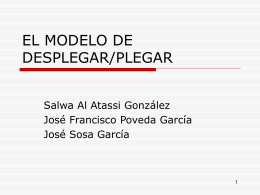 EL MODELO DE DESPLEGAR/PLEGAR