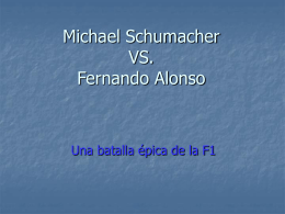 Michael Schumacher VS Fernando Alonso