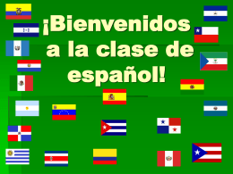 ¡Bienvenidos a la clase de español! Señora Kristal Goelz