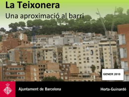 LA TEIXONERA - Ajuntament de Barcelona