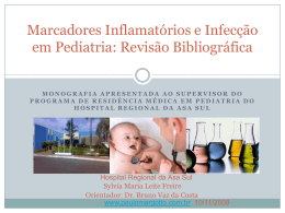 Marcadores Inflamatórios e Infecção em Pediatria