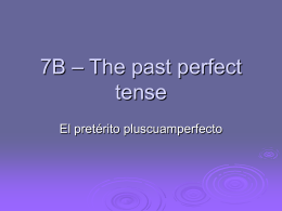 7B – The past perfect tense