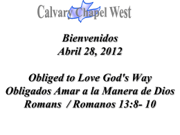 Romanos 13:8 - Calvary Chapel West