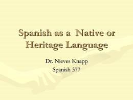 Spanish as a Native or Heritage Language - spanish-for