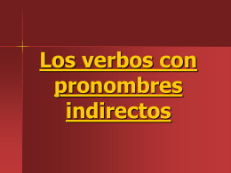 Los verbos con pronombres indirectos