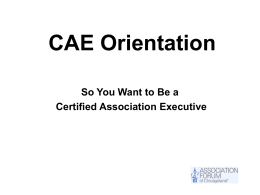 CAE_Orientation - Association Forum of Chicagoland