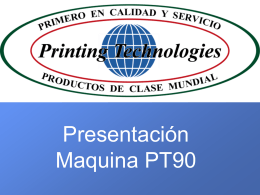 Presentacion Maquina PT 90