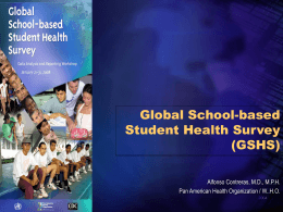9 Global School-based Student Health Survey (GSHS)