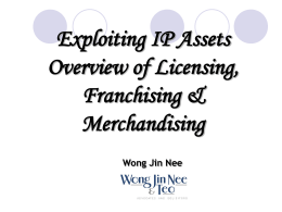 Overview of Licensing, Franchising and Merchandising